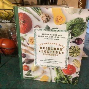 The Beekman 1802 Heirloom Vegetable Cookbook